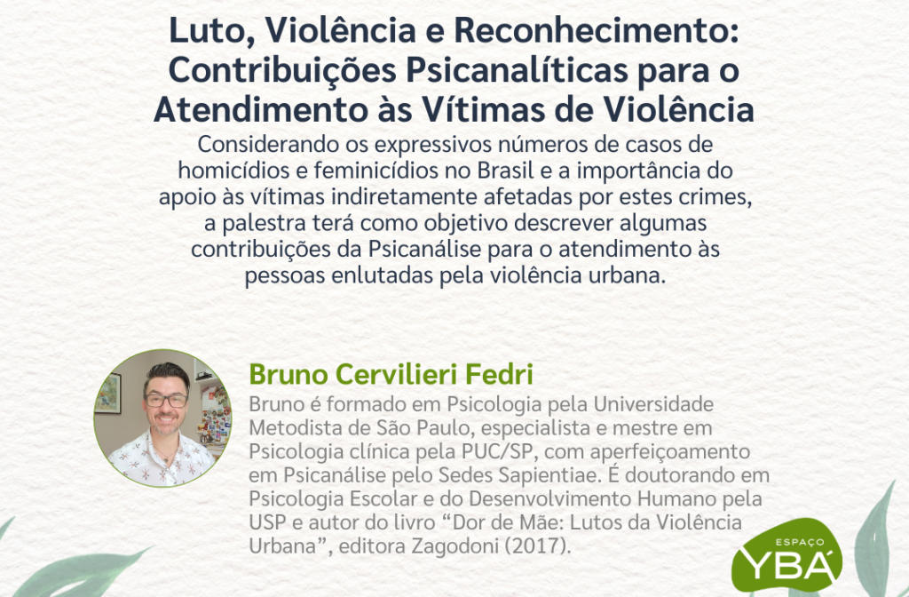 Roda de coversa 2 anos Espa?o Yb? - Luto, vil?ncia e Reconhecimento.